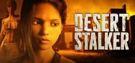 沙漠追猎者_Desert Stalker 章节事件 内容截图 3
